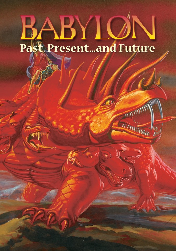 Babylon: Past, Present, and Future